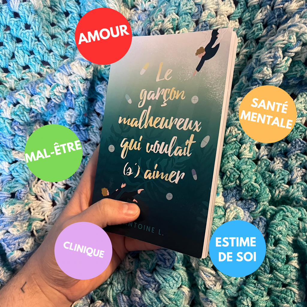 Le garçon malheureux qui voulait (s')aimer - Antoine L.